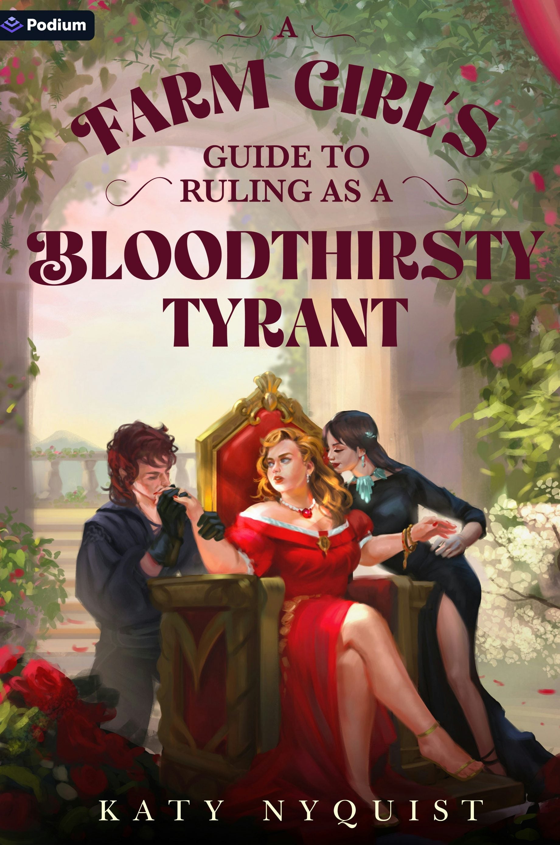 Book cover image for A Farm Girl's Guide to Ruling as a Bloodthirsty Tyrant ISBN: 9781039482494
